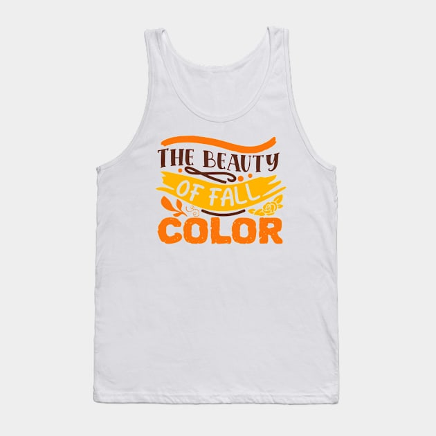 The beauty of fall color Tank Top by DarkTee.xyz